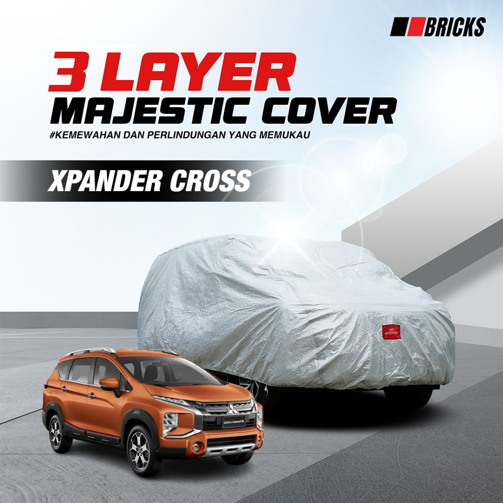 Cover Mobil XPANDER CROSS Sarung Mobil Body Cover All New Mitsubishi XPANDER CROSS Tipe 3 lapis Outd
