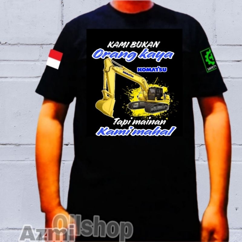 Baju kaos excavator Komatsu kami bukan orang kaya sablon DTF/kaos lengan pendek hitam pria wanita