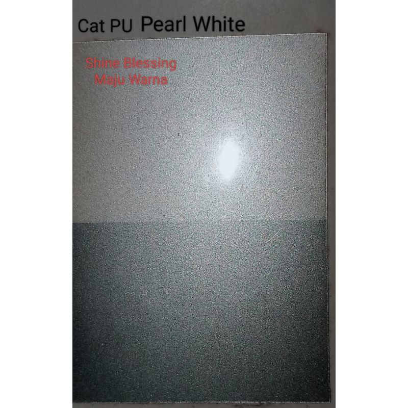 Cat PU Mutiara Putih/ lembayung Putih/Pearl white