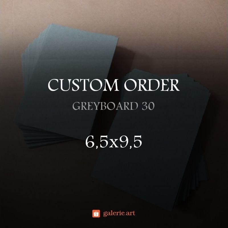 

Galerie Art Custom Order Greyboard 30