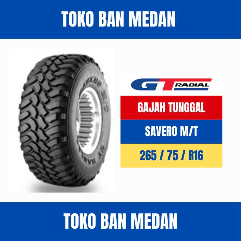 BAN GT RADIAL 265/75 R16 SAVERO M/T