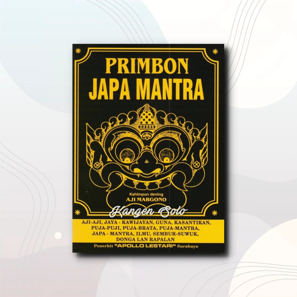 Buku Primbon Japa Mantra - DIMAS ANGLING KUSUMO