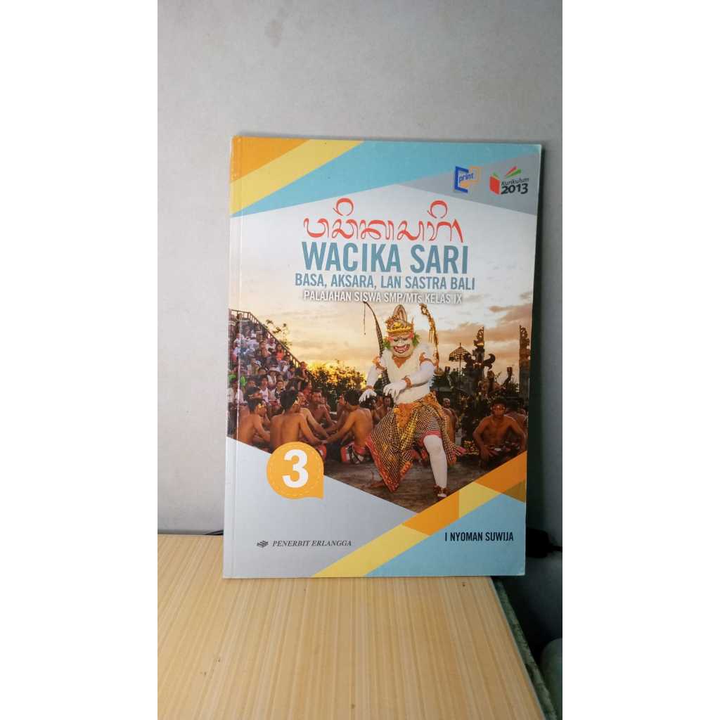 ( SECOND ) BEST SELLER WACIKA SARI BASA LAN SASTRA BALI PALAJAHAN KLS.IX/K2013 - ERLANGGA