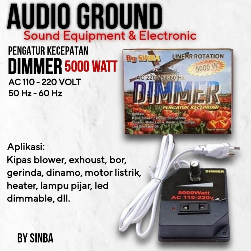 PENGATUR PERCEPATAN LISTRIK DIMMER 5000 WATT SINBA ORIGINAL PRODUCT