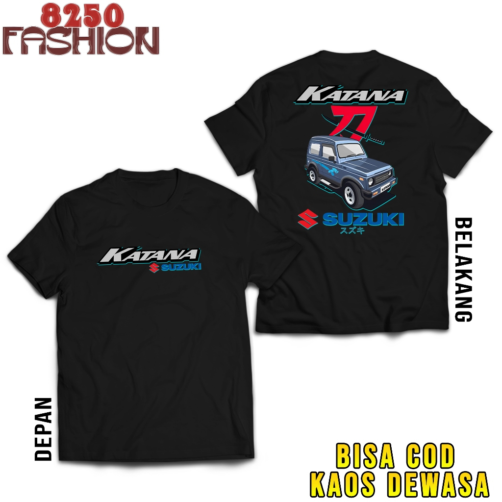 KAOS KATANA SUZUKI - BAJU MOBIL SUZUKI JIMNY KATANA - TSHIRT DISTRO DEWASA BISA COD