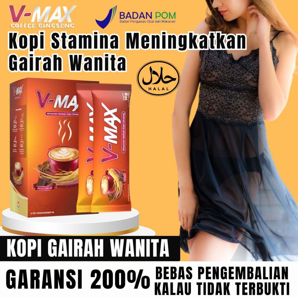 

V-MAX COFFEE KOPI KUAT WANITA PENAMBAH STAMINA 100% - GAIRAH WANITA MENINGKAT