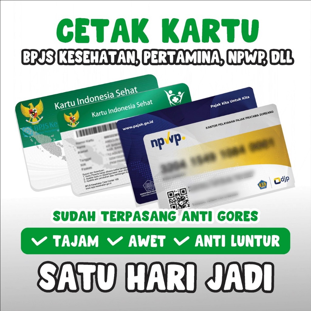 

Cetak Kartu B P J S Kesehatan,N P W P, Pertamina,dll Tanpa Minimal order, PREMIUM QUALITY
