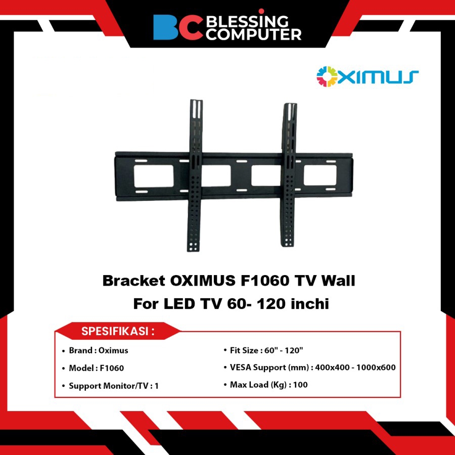 Bracket OXIMUS F1060 TV Wall For LED TV 60- 120 inchi