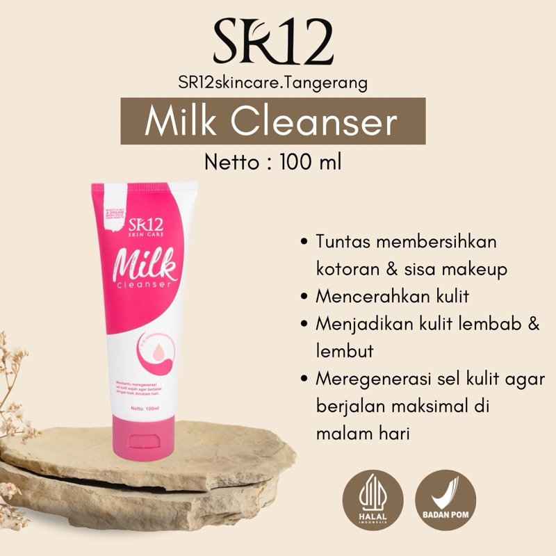 MILK CLEANSER SR12 / SUSU PEMBERSIH / MAKE UP REMOVAL / PEMBERSIH MAKE UP / CTMP