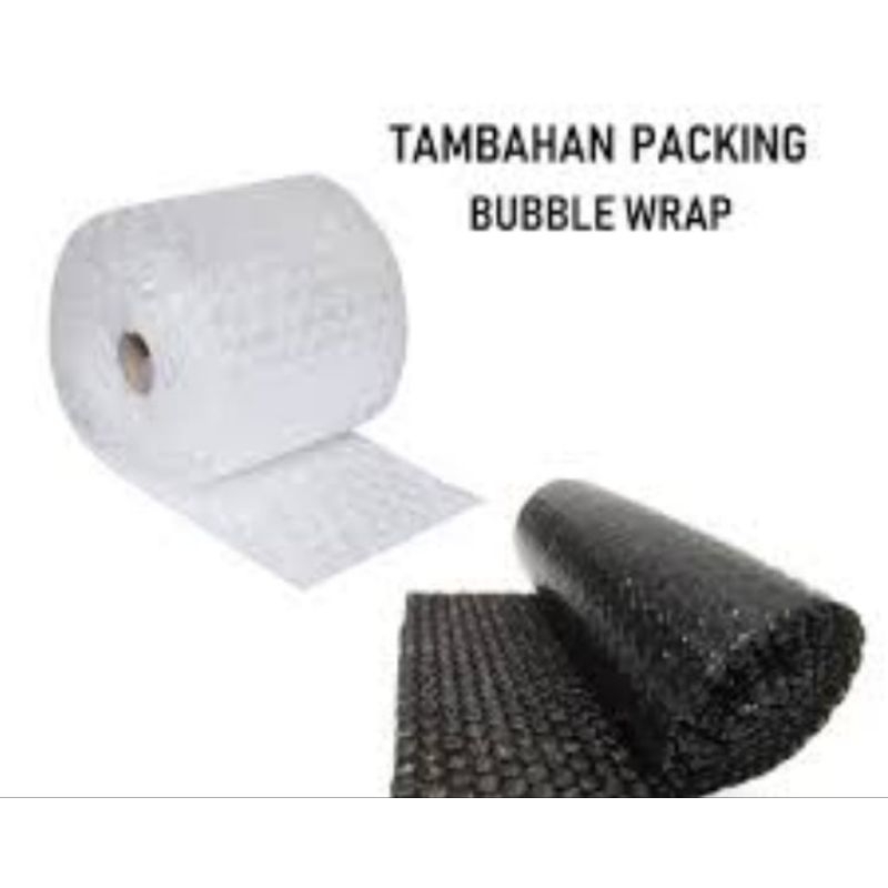 

tambahan packing bubble wrap