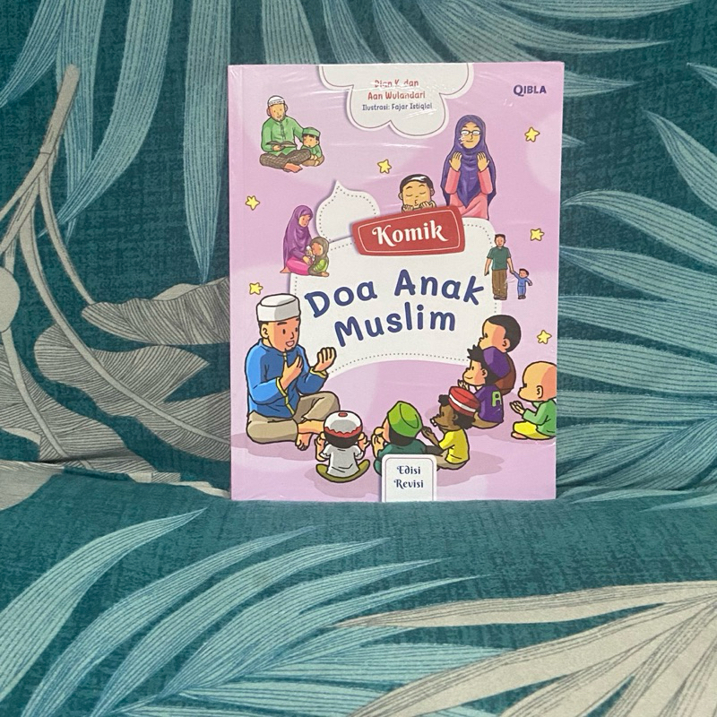 Komik Islami Doa Anak Muslim Qibla Dian K Aan Wulandari