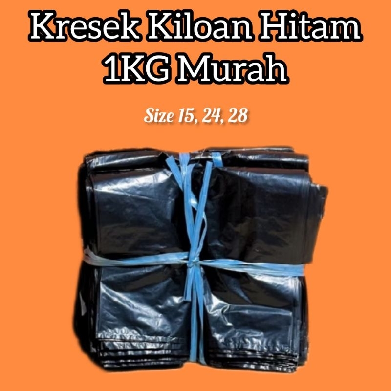 Kantong Plastik Kresek Hitam HDPE 1KG Kualitas Premium Ukuran 15 24 28 Harga Murah / Loss Hitam Kilo