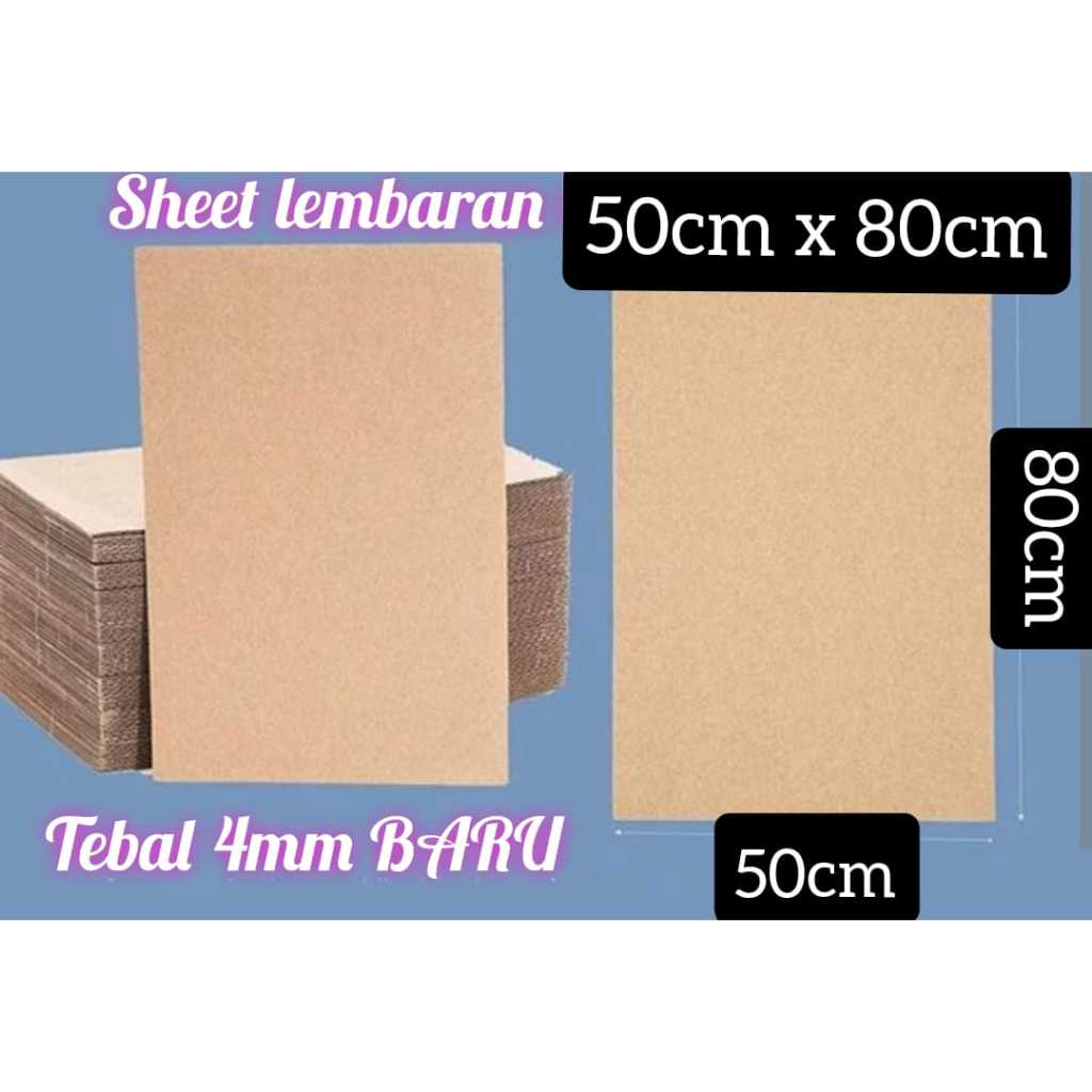 

KARDUS SHEET LEMBARAN 50 X 80 CM TEBAL 4MM C-FLUDE 50X80 CM / 80X50 CM