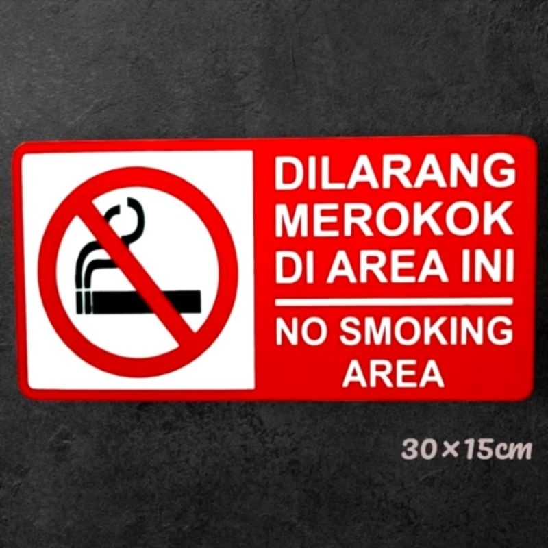 

Acrylic sign board label DILARANG MEROKOK DI AREA INI. 30×15cm