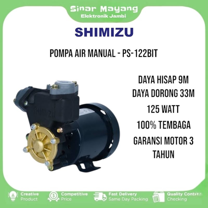 Pompa Air SHIMIZU PL-122BIT/ Pompa Air Manual SHIMIZU/ Garansi Resmi SHIMIZU