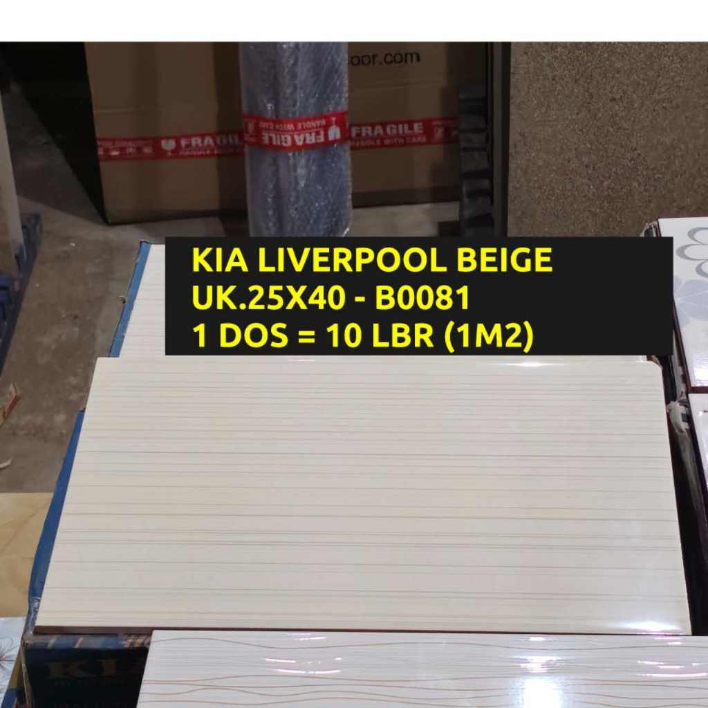 LIVERPOOL BEIGE KIA GLOSSY UK.25X40 KERAMIK DINDING MOTIF SALUR GARIS