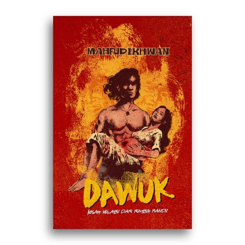 Buku Dawuk Kisah Kelabu dari Rumbuk Randu Mahfud Ikhwan