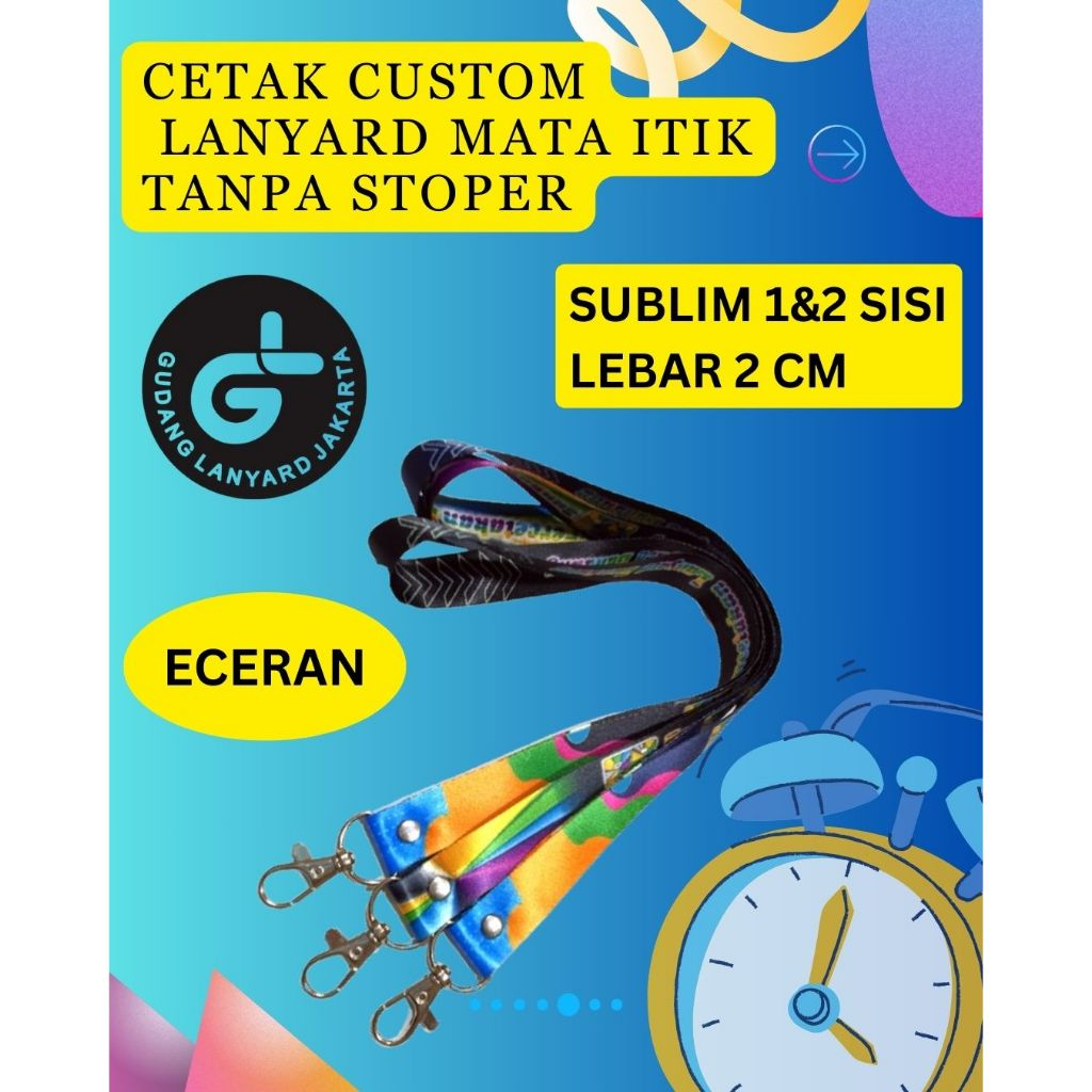 

Tali Lanyard Custom MATA ITIK TANPA STOPPER Print Sublim 2cm cetak 2 muka / tali id card