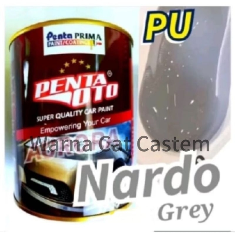Cat Nardo Grey Penta Oto PU/Cat Nardo Grey Abu2 Solid