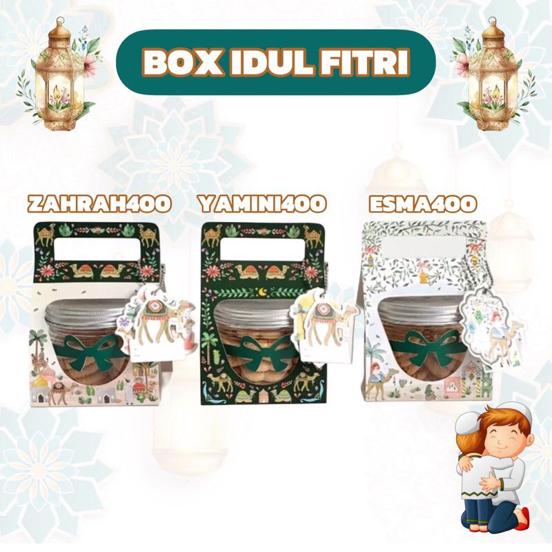 ZAHRAH400 YAMINI400 ESMA400 | Box Hampers Idul Fitri utk Toples Jar 400ml / Kemasan Lebaran Eid Muba