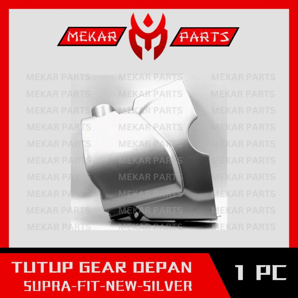 MEKAR-PARTS/TUTUP-GEAR-GIGI-DEPAN/COVER/MOTOR/HONDA-SUPRA-FIT-NEW-SILVER/GRADE-ORI