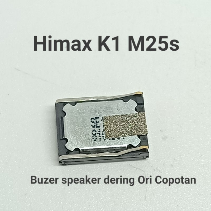 Buzer buzzer speaker dering Himax king K1 M25s Ori Copotan