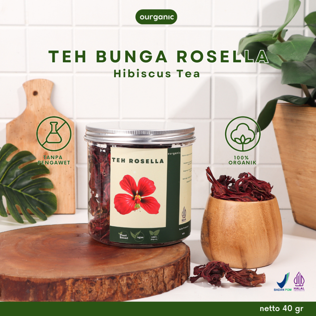 

OURGANIC Hibiscus Tea – Organik Teh Bunga Rosella