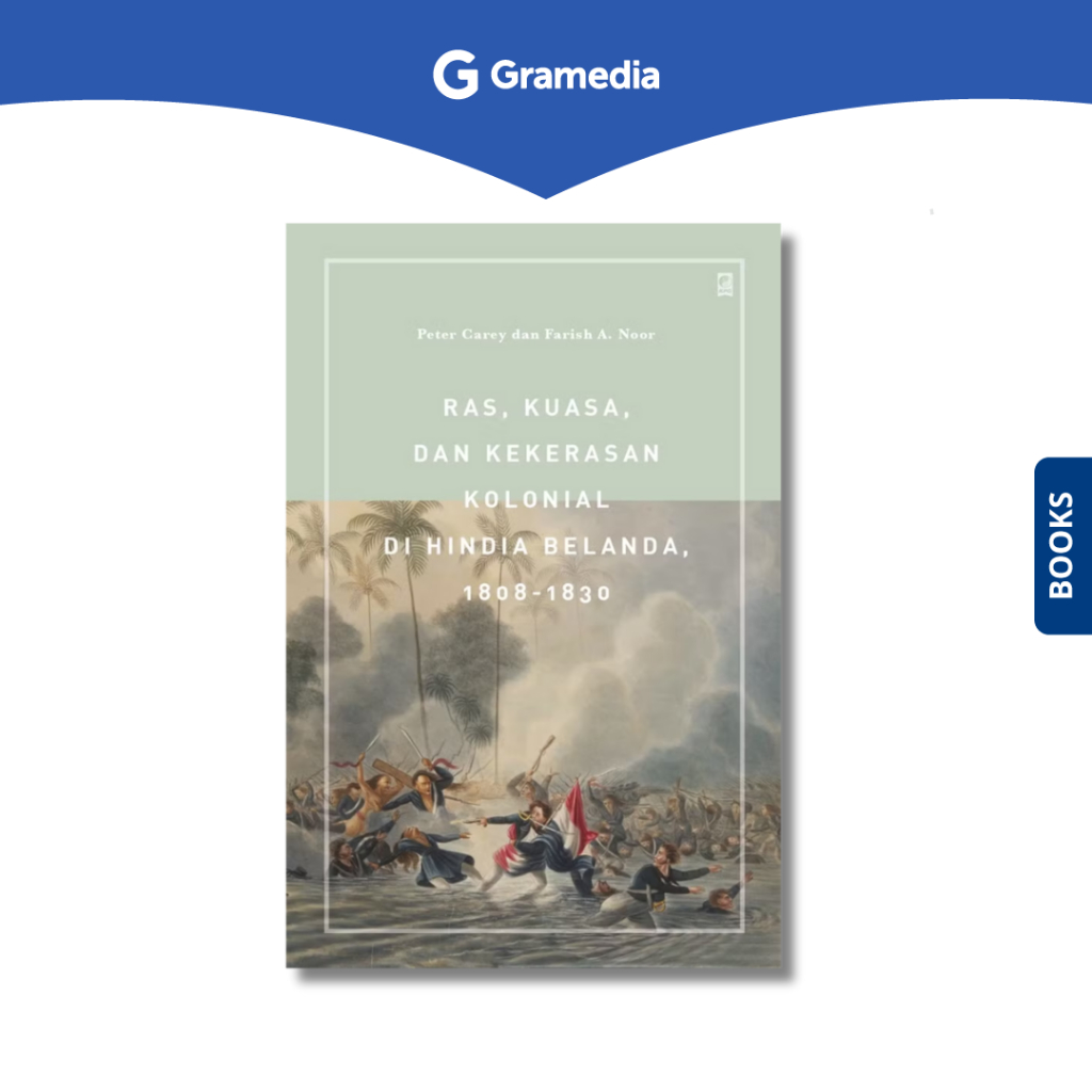 Gramedia Surabaya -  Ras, Kuasa, dan Kekerasan Kolonial di Hindia Belanda