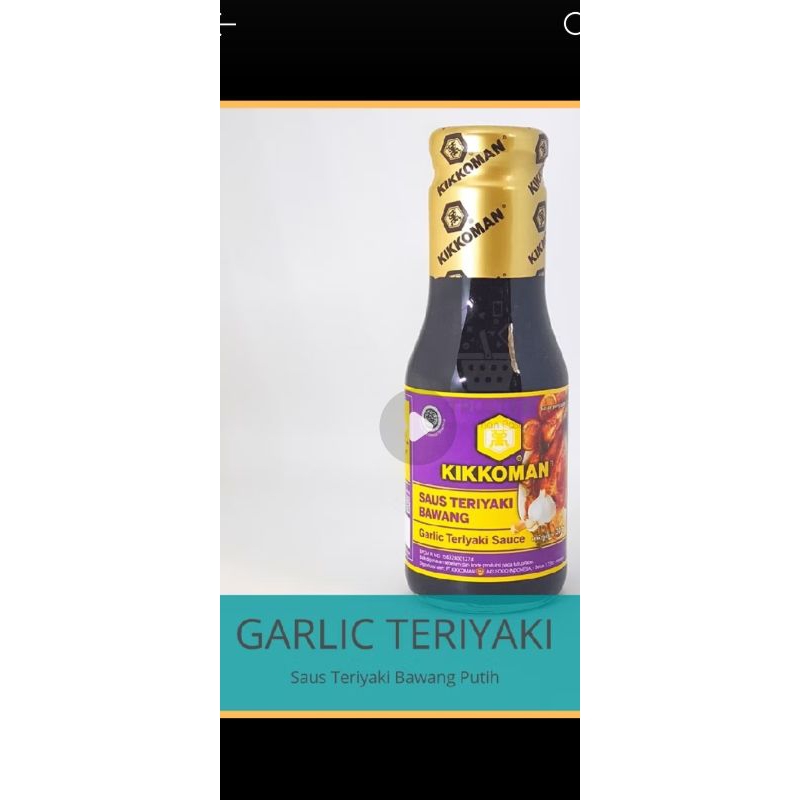 

Kikkoman Garlic Teriyaki Halal Sauce 300 gram