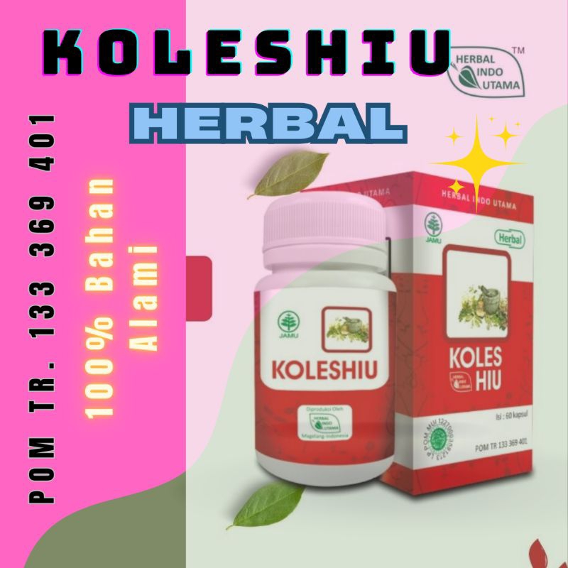 

KOLESHIU ADALAH HERBAL ANTI KOLESTEROL