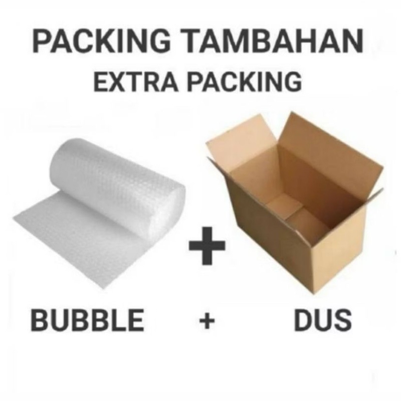 

BUBBLE WRAP + KARDUS (EXTRA PACKING)