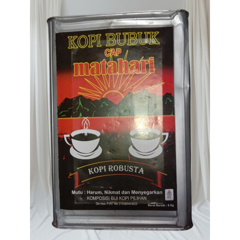 

KOPI BUBUK CAP MATAHARI ( KOPI ROBUSTA ) Kemasan Kaleng isi 8Kg
