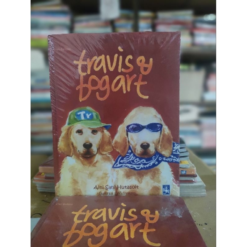 Buku Dian Rakyat . travisa bogart . cerita bahasa Indonesia dan bahasa inggris hard cover