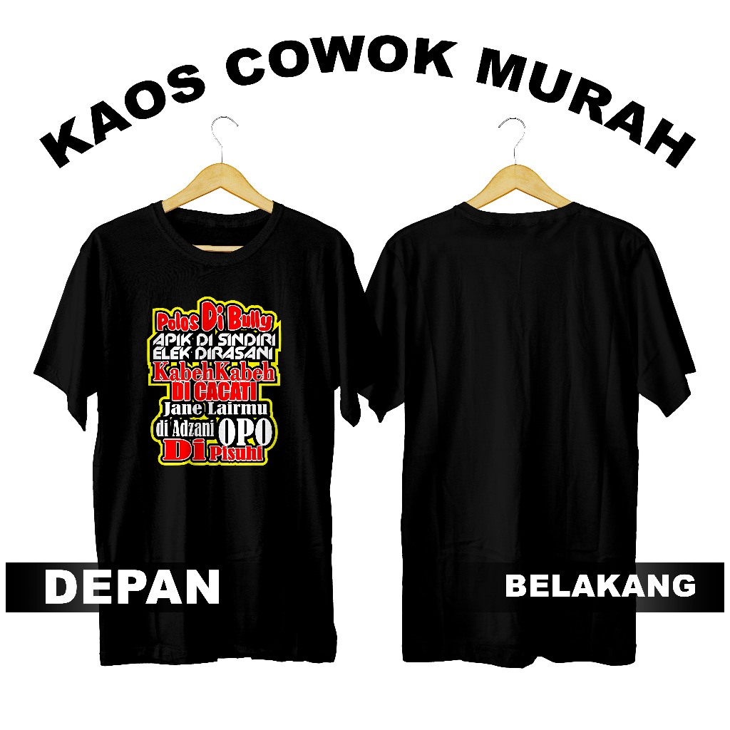 Kaos Kata SINDIRAN | Kaos pria Kata kata sindiran