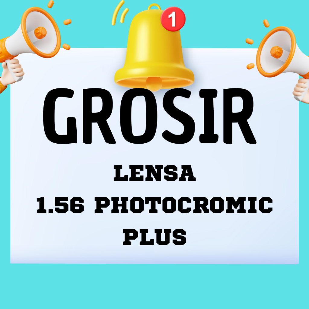(+) LENSA KACAMATA LENSA PLUS PHOTOCROMIC OPTIK 1.56