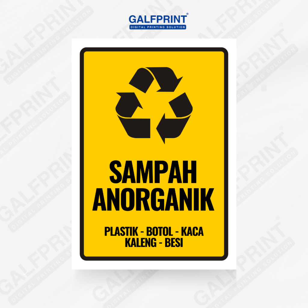 

GALFPRINT STICKER SIGN SAMPAH ANORGANIK KUNING 8X11 CM