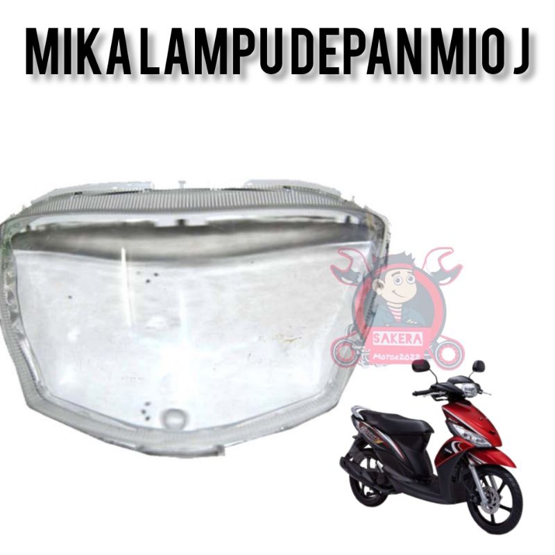 mika lampu depan Mio J/mika kaca depan Mio J