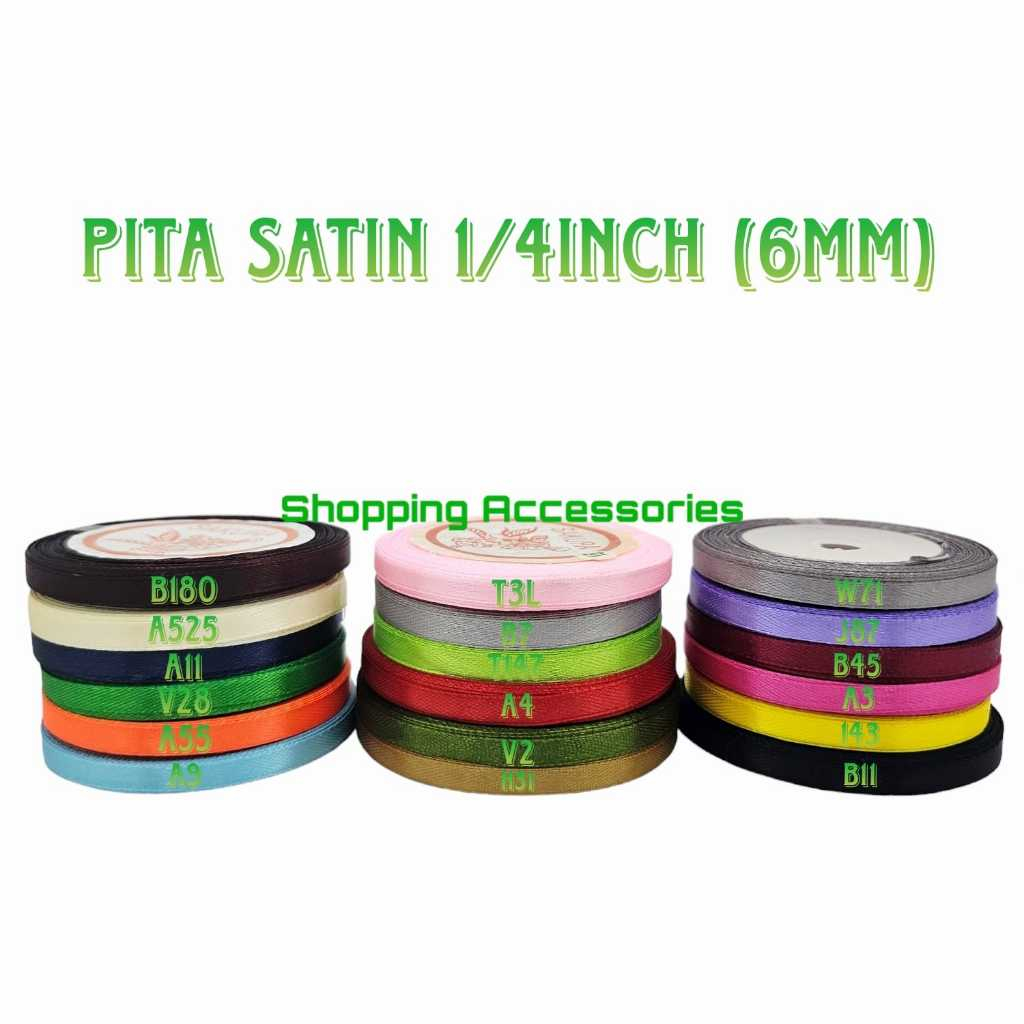 

Pita Satin 1/4 INCH 6mm per roll