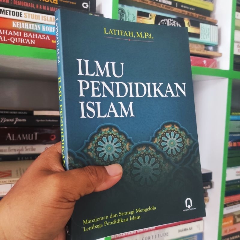 (ORI) buku ilmu pendidikan Islam - Latifah