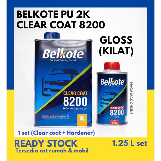 BELKOTE PU 2K CLEAR COAT 8200 (1 LTR) KILAT / BELKOTE CLEAR 8200 UKURAN 1L / BELKOTE