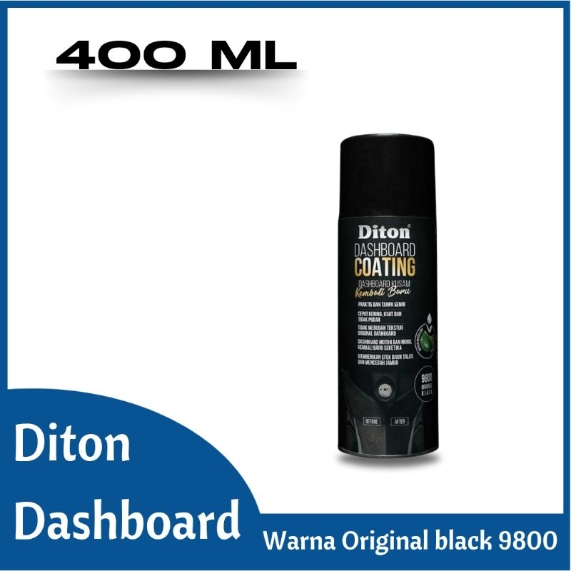 Diton premium dashboard coating warna Hitam black dashboard 400 ml