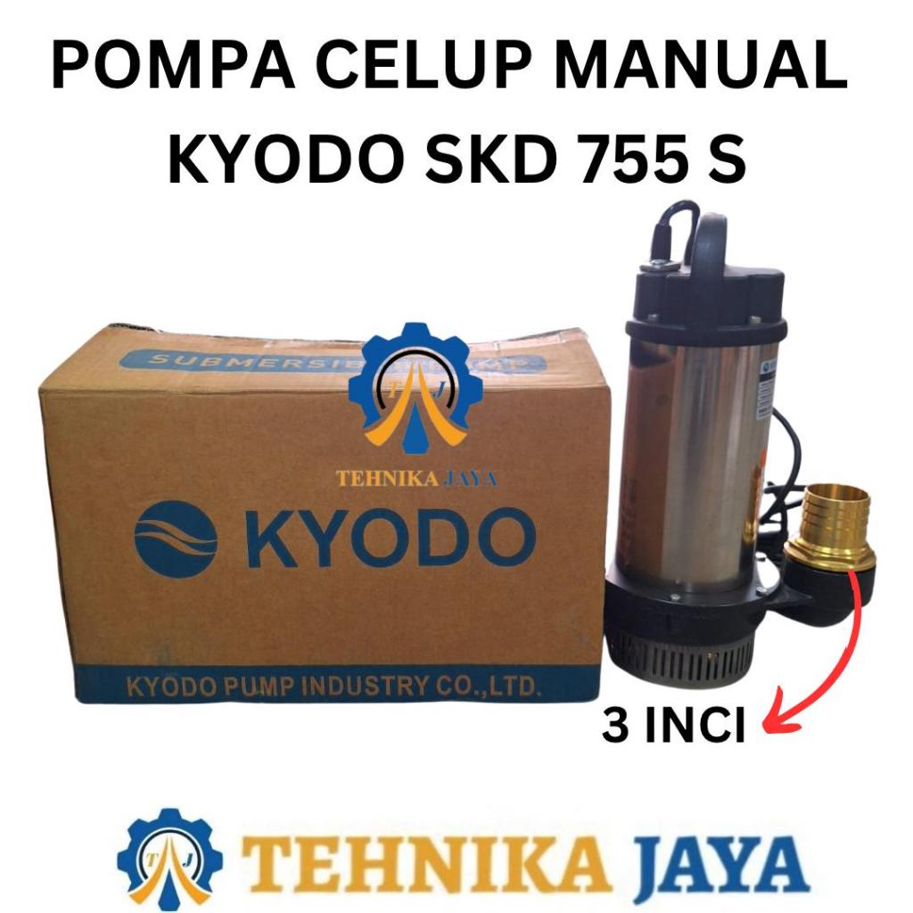Pompa Air Celup KYODO SKD 755S Water Pump Submersible Pump 3" (80mm)