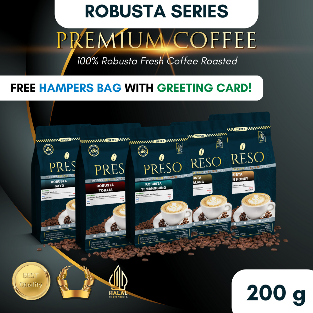 

PRESO Robusta Bundle Series 200 g (Free Hampers Bag + Greeting Card)