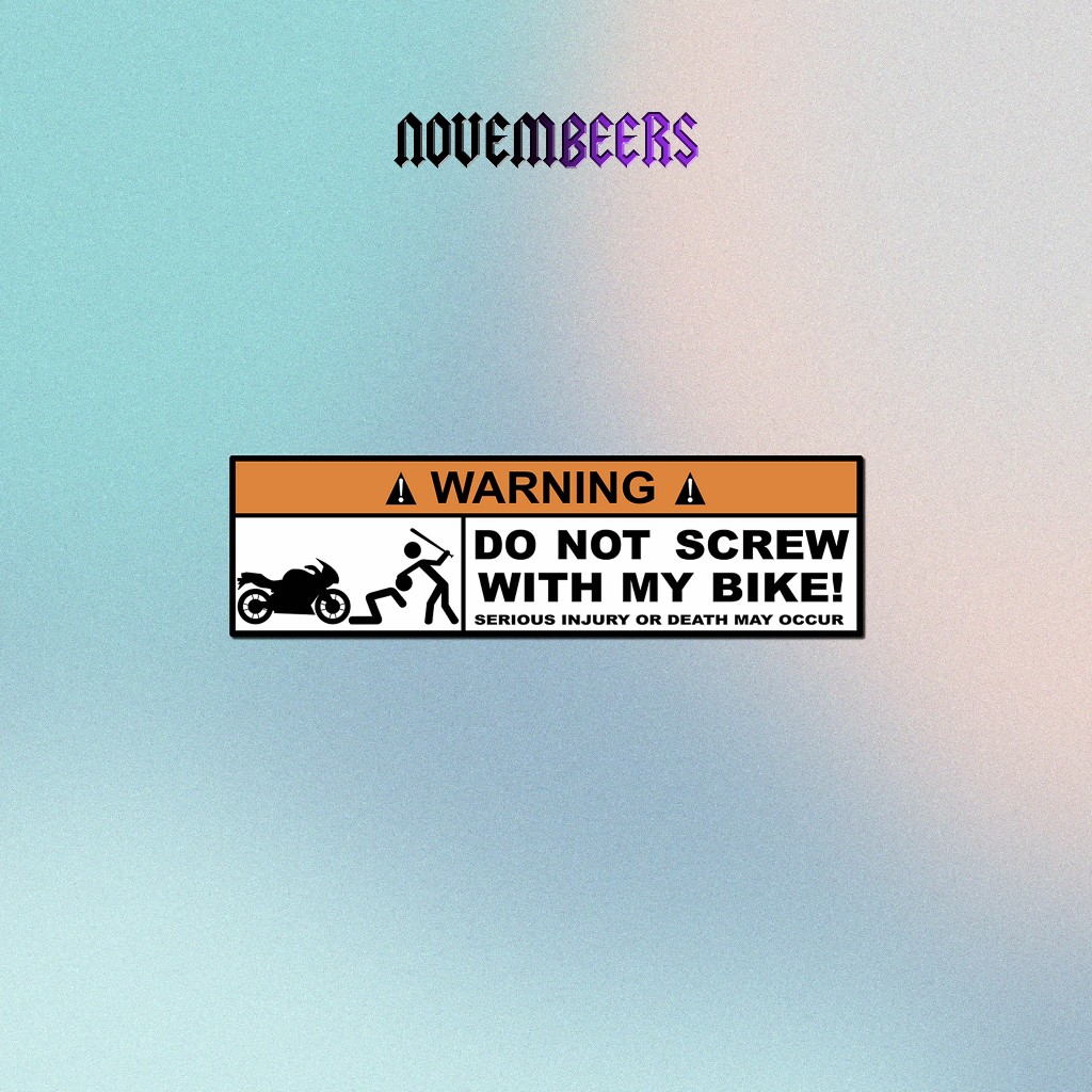 

Stiker Vinyl Do Not Screw Sticker Vinyl Glossy