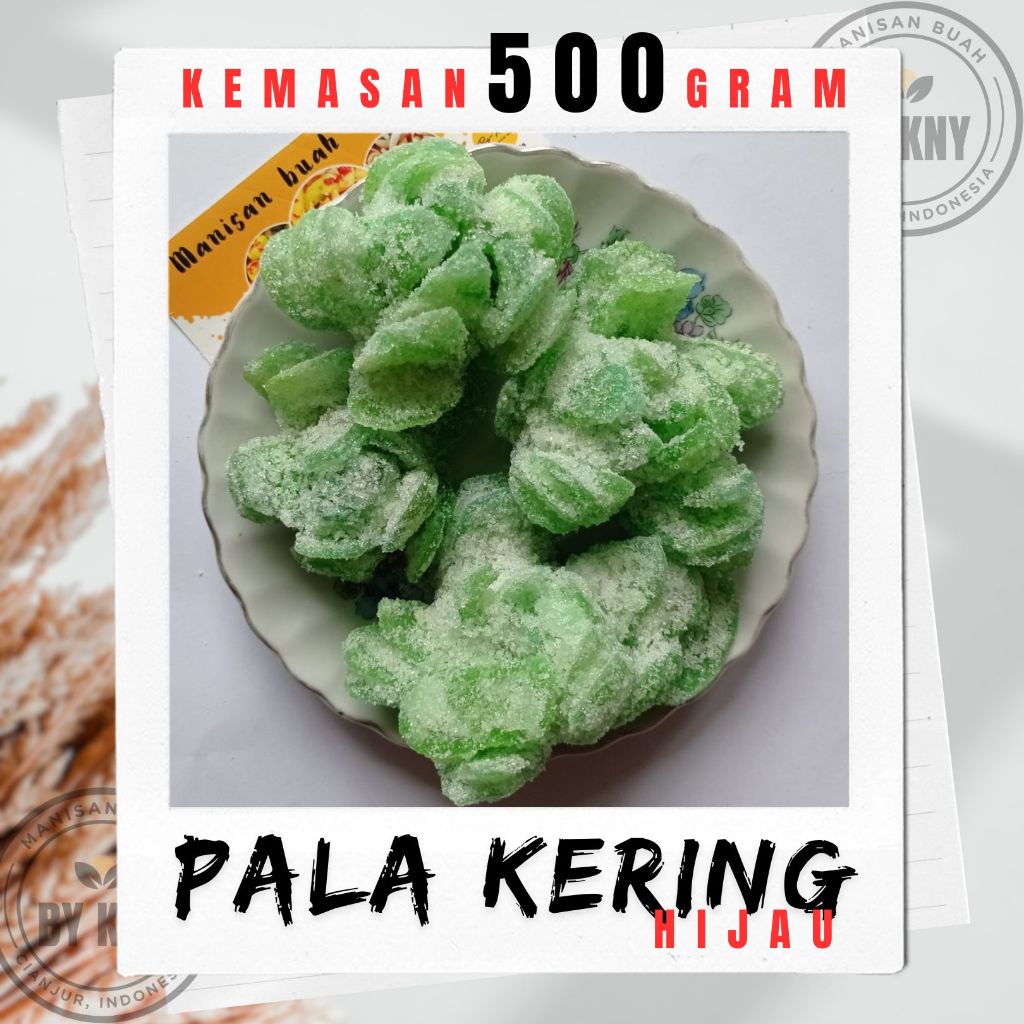 

500 Gram Pala gula hijau pala kering pala aster makanan khas daerah makanan tradisional