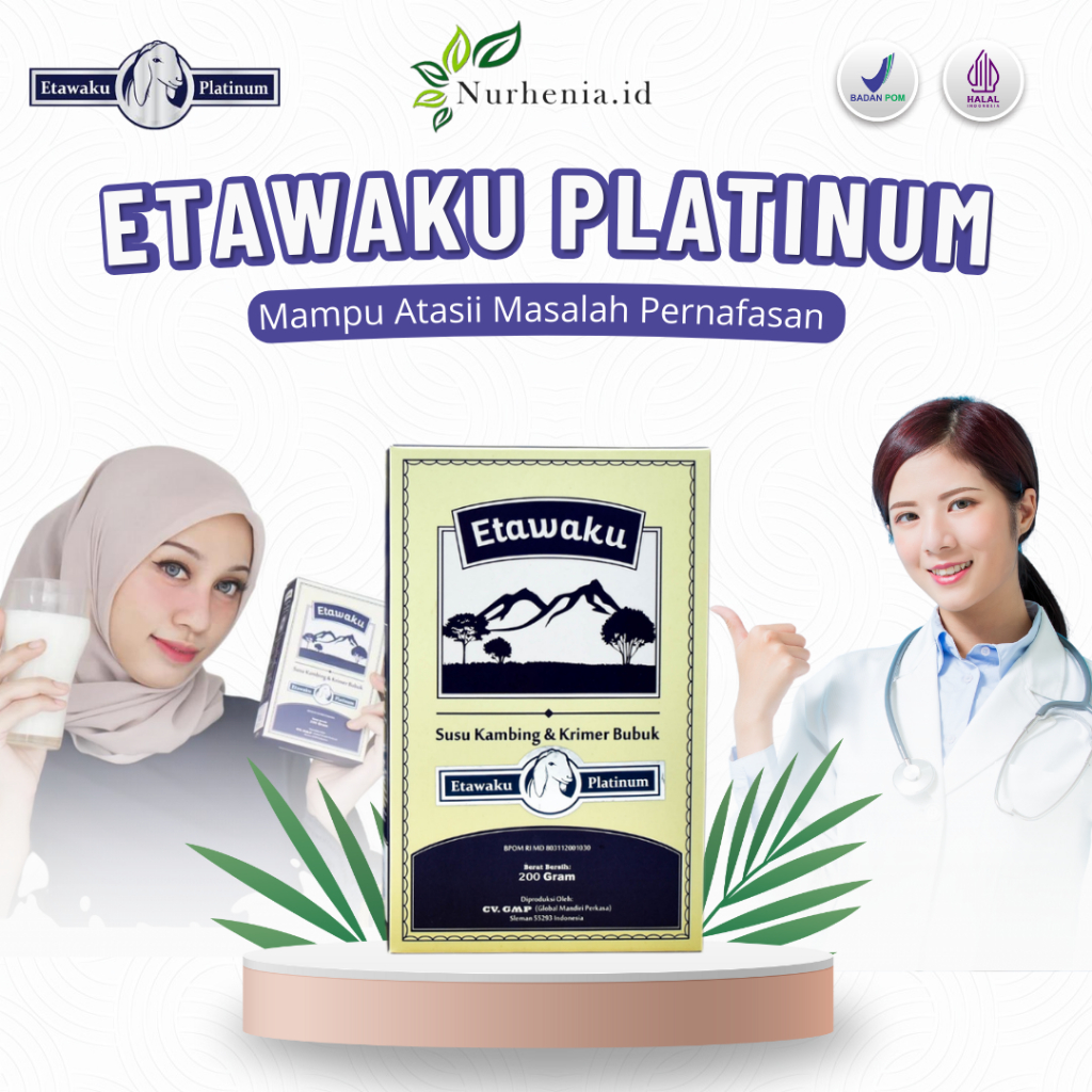 

Etawaku Platinum 200GR - Solusi ampuh atasi masalah pernafasan, Asma, TBC, & Permasalahan tulang