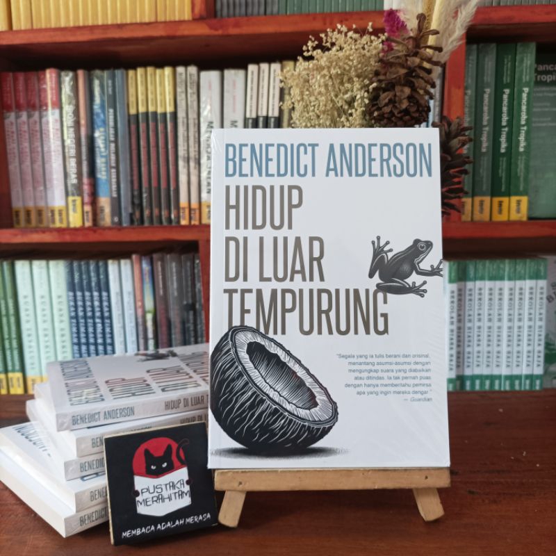 Hidup di Luar Tempurung- Benedict Anderson