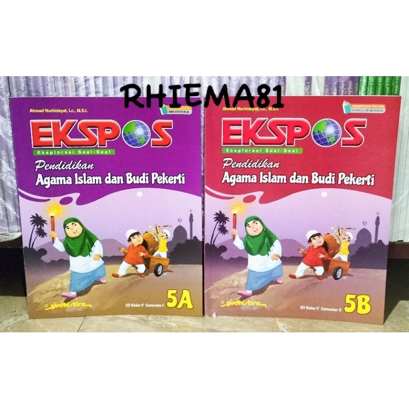 Ekspos Agama Islam 5 A B Kelas 5 SD/MI Kurikulum Merdeka - Yudhistira