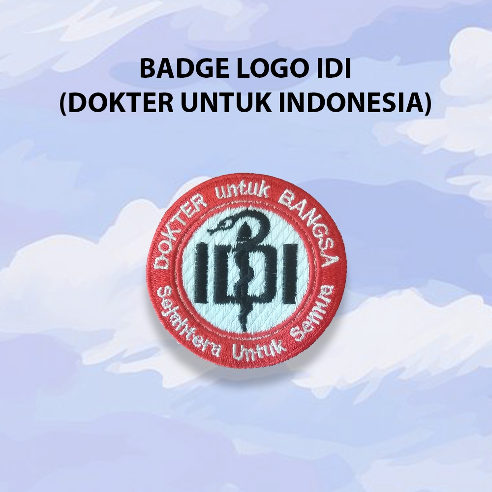 Badge IDI (Dokter Untuk Bangsa) / Logo Bordir IDI / Bed IDI (6 Pcs)