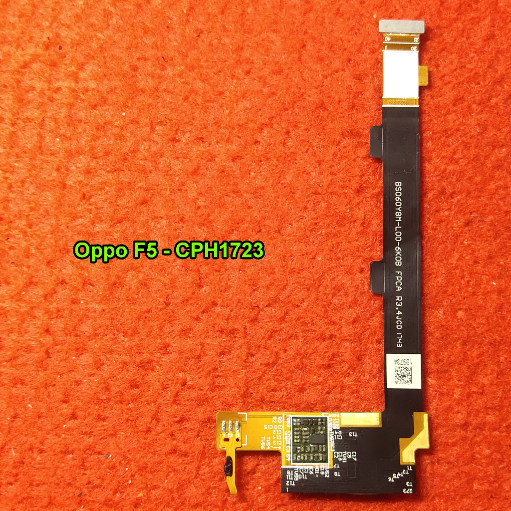 Oppo F5 - CPH1723 Fleksibel Flexible Konektor LCD Copotan